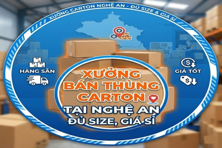 Xưởng bán thùng carton tại Nghệ An đủ size, giá sỉ