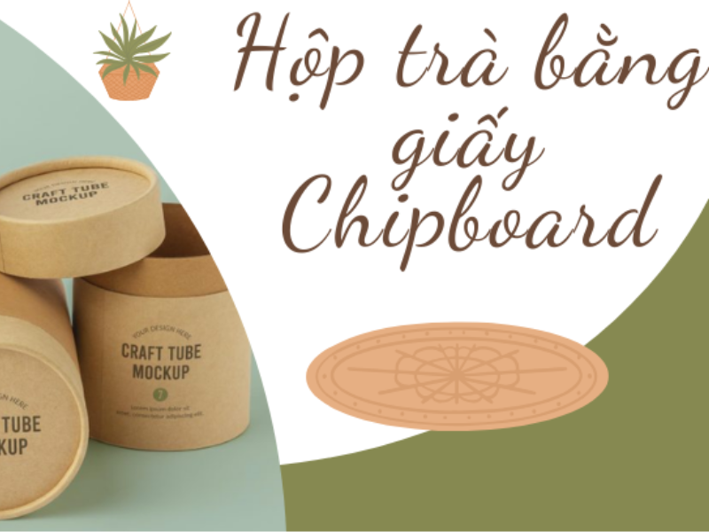Đặc điểm chung của giấy Chipboard