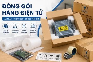 Đóng gói hàng điện tử